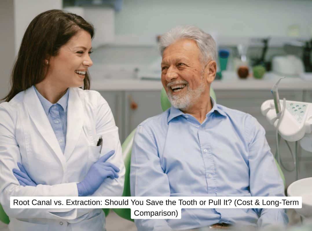 Root Canal vs. Extraction: Should You Save the Tooth or Pull It? (Cost & Long-Term Comparison)